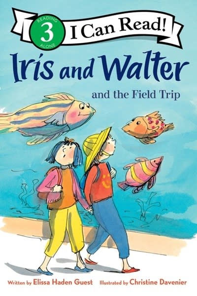 Clarion Books Iris and Walter and the Field Trip
