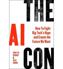 Harper The AI Con: How to Fight Big Tech's Hype and Create the Future We Want