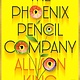 William Morrow The Phoenix Pencil Company: A Novel