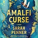 Park Row The Amalfi Curse: A Bewitching Tale of Sunken Treasure , Forbidden Love , and Ancient Magic on the Amalfi Coast