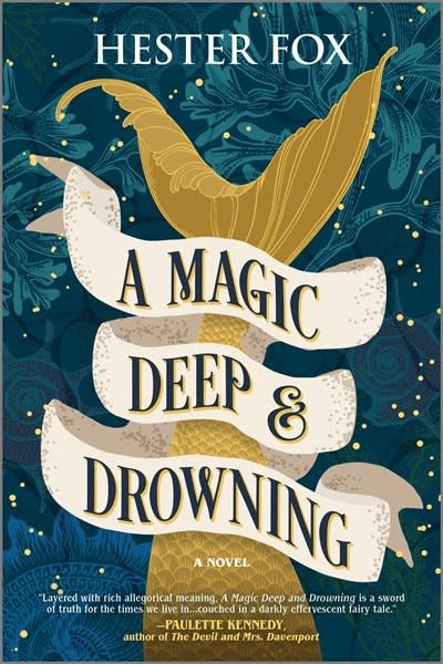Graydon House A Magic Deep and Drowning: A Novel