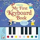 Usborne My First Keyboard Book