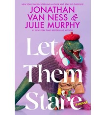 Let Them Stare: A Novel