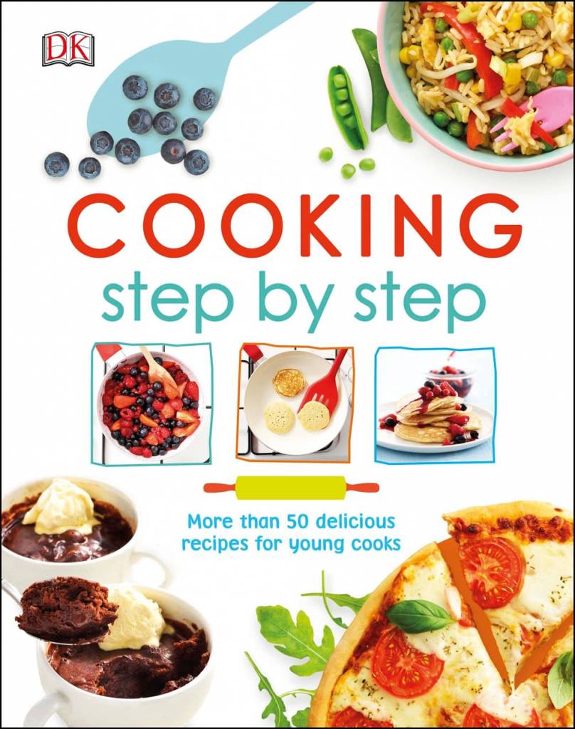 DK Children Cooking Step by Step: More than 50 Recipes for Young Cooks