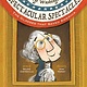 Calkins Creek George Washington's Spectacular Spectacles : The Glasses That Saved America