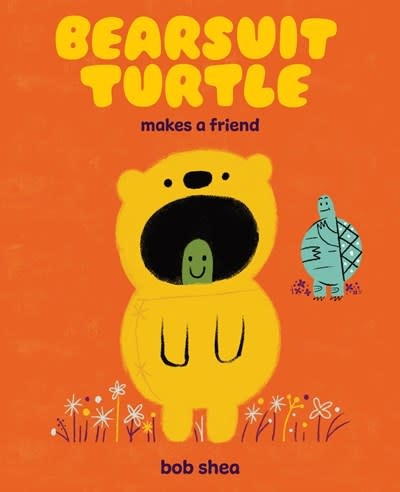 Abrams Books for Young Readers Bearsuit Turtle Makes a Friend: A Picture Book