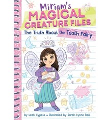 Amulet Paperbacks The Truth About the Tooth Fairy (Miriam's Magical Creature Files #1)