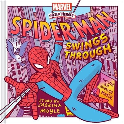 Abrams Books for Young Readers Spider-Man Swings Through (A Marvel Hello Heroes Book)