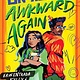 Amulet Books On Again, Awkward Again: A Novel