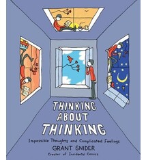 Abrams ComicArts Thinking About Thinking: Impossible Thoughts and Complicated Feelings