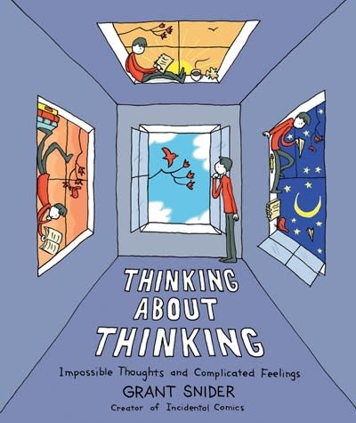 Abrams ComicArts Thinking About Thinking: Impossible Thoughts and Complicated Feelings