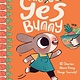 Magic Cat The Yes Bunny: 10 Stories About Doing Things Yourself!