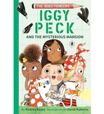 Amulet Paperbacks Iggy Peck and the Mysterious Mansion: The Questioneers Book #3