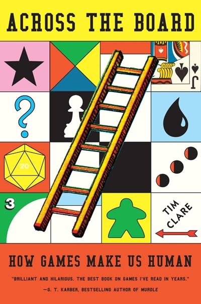 Abrams Press Across the Board: How Games Make Us Human