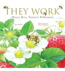Familius They Work: Honey Bees, Nature's Pollinators