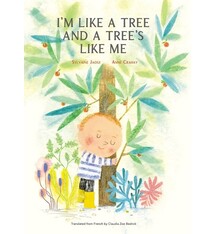 I’m Like a Tree and a Tree’s Like Me