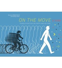 On the Move: Things in Motion on Earth and Beyond
