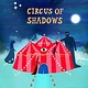 Cicada Books Circus of Shadows