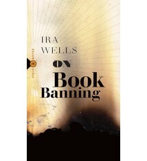 Biblioasis On Book Banning: Or, How the New Censorship Consensus Trivializes Art and Undermines Democracy