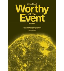 Worthy of the Event: An Essay