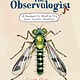 The Observologist: A Handbook for Mounting Very Small Scientific Expeditions