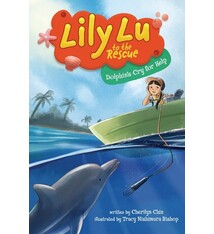 Lily Lu to the Rescue: Dolphin's Cry for Help