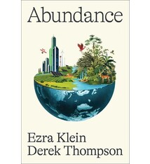 Avid Reader Press / Simon & Schuster Abundance: What Progress Takes