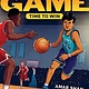 Scholastic Inc. Time to Win (Play the Game #3)