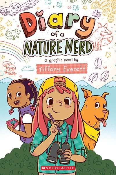 Graphix Diary of a Nature Nerd: A Graphic Novel