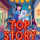 Scholastic Press Top Story (Front Desk #5)