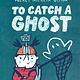 Orchard Books To Catch a Ghost