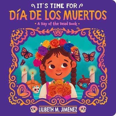 Cartwheel Books It's Time for Dia de los Muertos