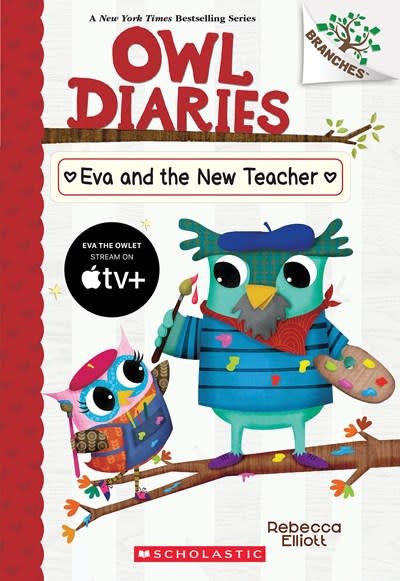 Scholastic Inc. Owl Diaries #21 Eva and the New Teacher