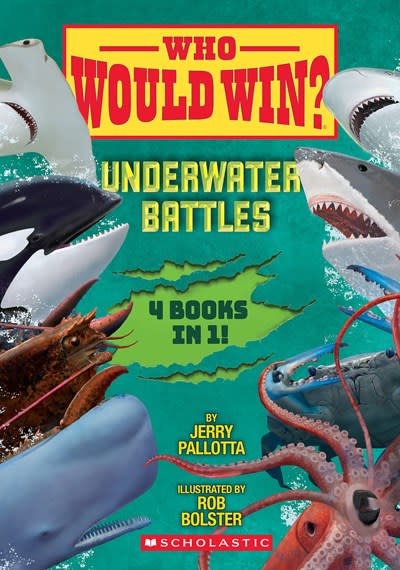 Scholastic Inc. Who Would Win?: Underwater Battles (4-in-1 Scholastic Early Reader)