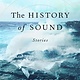 Penguin Books The History of Sound: Stories