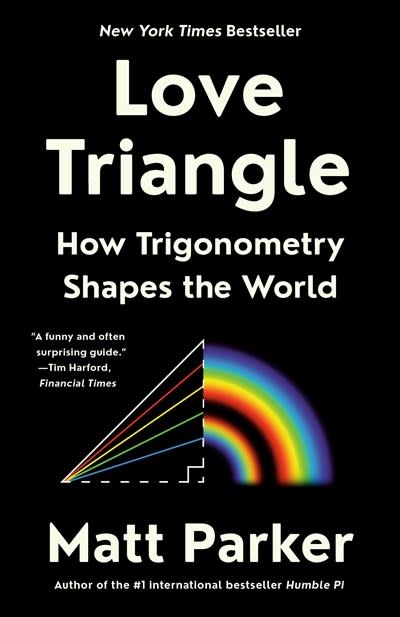 Riverhead Books Love Triangle: How Trigonometry Shapes the World