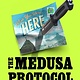 G.P. Putnam's Sons The Medusa Protocol