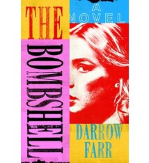 Pamela Dorman Books The Bombshell: A Novel