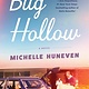 Penguin Press Bug Hollow: A Novel