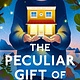 Dutton The Peculiar Gift of July: A Novel
