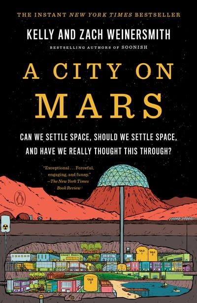 Penguin Books A City on Mars: Can we settle space, should we settle space, and have we really thought this through?