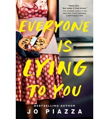 Dutton Everyone Is Lying to You: A Thriller