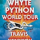 Doubleday The Whyte Python World Tour: A Novel