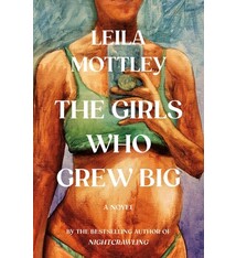 Knopf The Girls Who Grew Big: A Novel