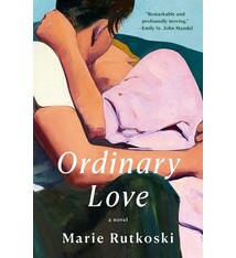 Knopf Ordinary Love: A Novel