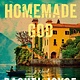 The Dial Press The Homemade God: A Novel