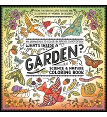 Clarkson Potter What's Inside a Garden?: Science and Nature Coloring Book: 40 Drawings to Color