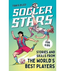 Z Kids Soccer Stars: Stories and Skills from the World's Best Players