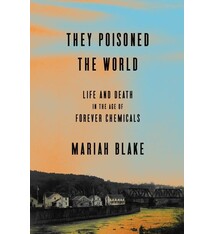 Crown They Poisoned the World: Life and Death in the Age of Forever Chemicals