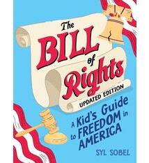 Sourcebooks Explore The Bill of Rights: A Kid's Guide to Freedom in America
